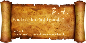 Pauleszku Antigoné névjegykártya